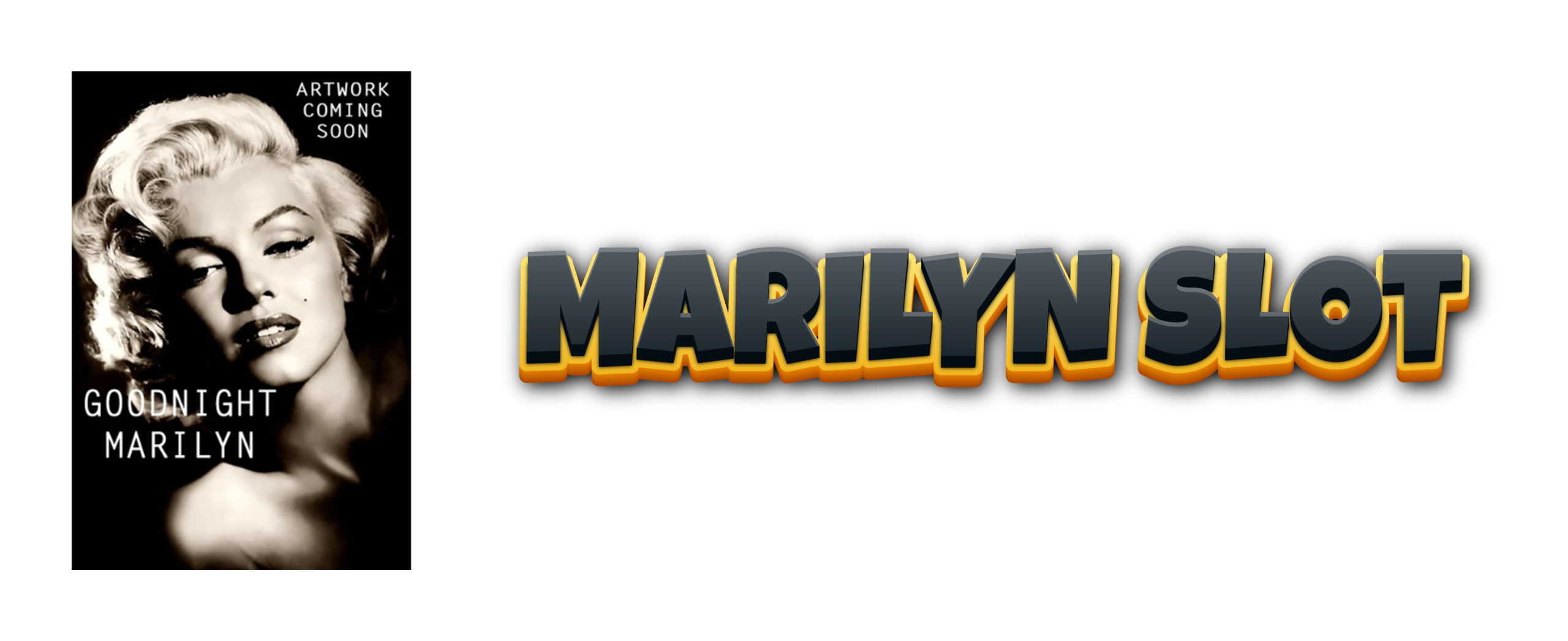 MARILYN SLOT